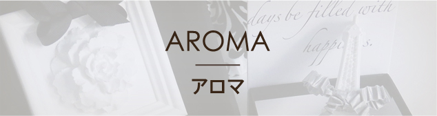 AROMA